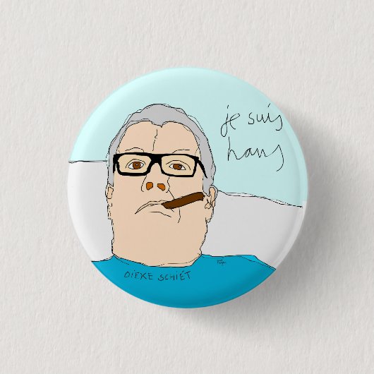 je suis hans ronde button 3,2 cm (Voorkant)
