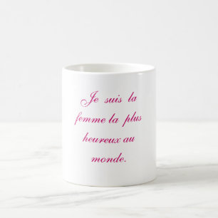 Je suis la femme le plus hereux au monde . koffiemok