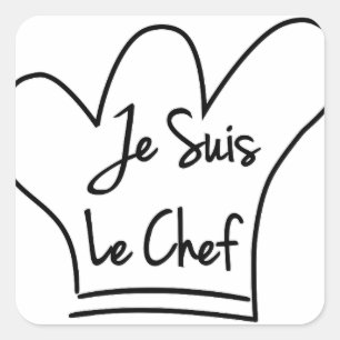 Je Suis Le Chef Vierkante Sticker