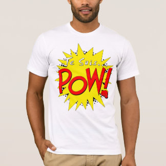 Je Suis POW! T-shirt