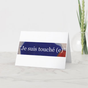 Je suis touché (e) bedankkaart