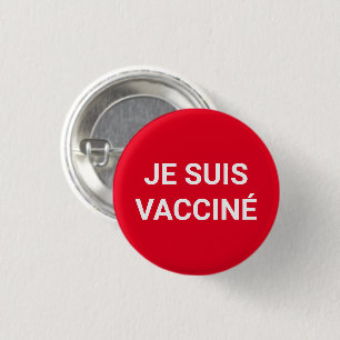 Je suis vacciné, rode witte franse taal ronde button 3,2 cm