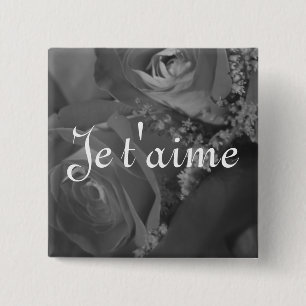 "Je t'aime" (Franse vertaling van "Ik hou van je." Vierkante Button 5,1 Cm
