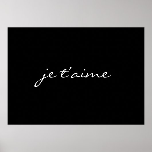 je t'aime I Love You French Chic Black & White Poster (Voorkant)
