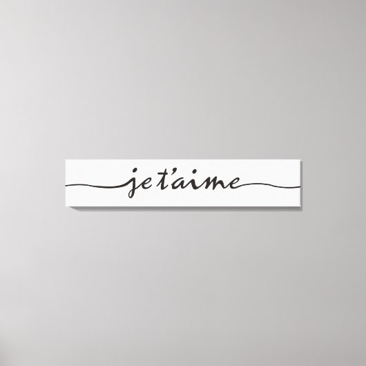 je t'aime - Ik hou van je in het Frans - zwart Canvas Afdruk (Voorkant)