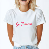 Je T'aime | Ik hou van jullie Franse moderne Rode  T-shirt