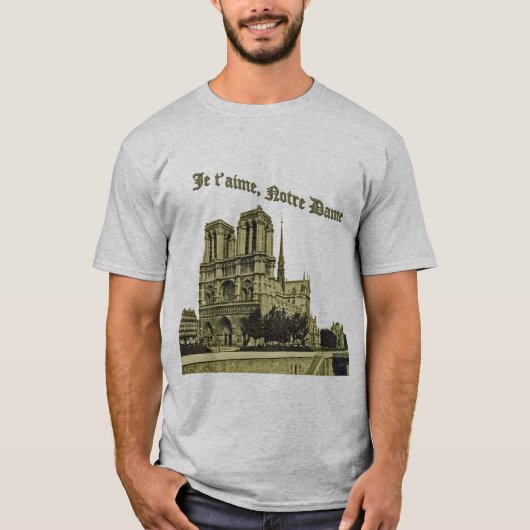 Je t'aime Notre Dame - Cathedraal van Parijs T-shirt (Voorkant)