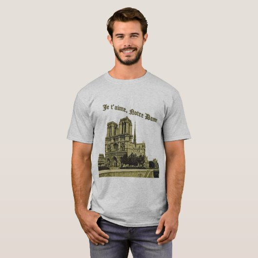 Je t'aime Notre Dame - Cathedraal van Parijs T-shirt (Voorkant volledig)