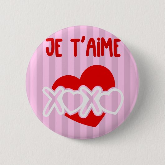 Je t'aime. ronde button 5,7 cm (Voorkant)
