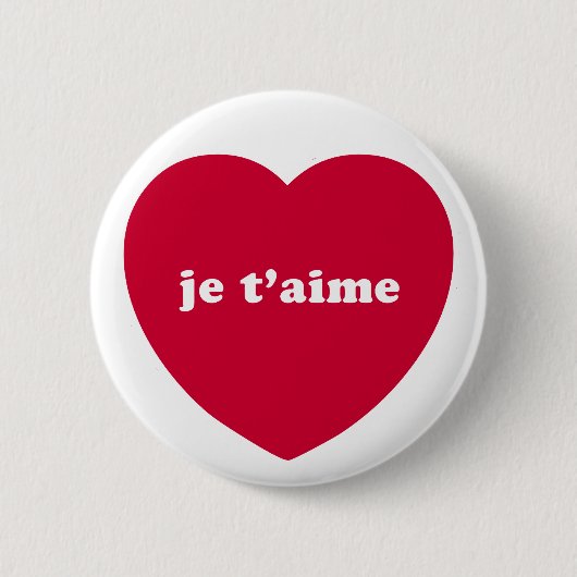 JE T'AIME RONDE BUTTON 5,7 CM (Voorkant)