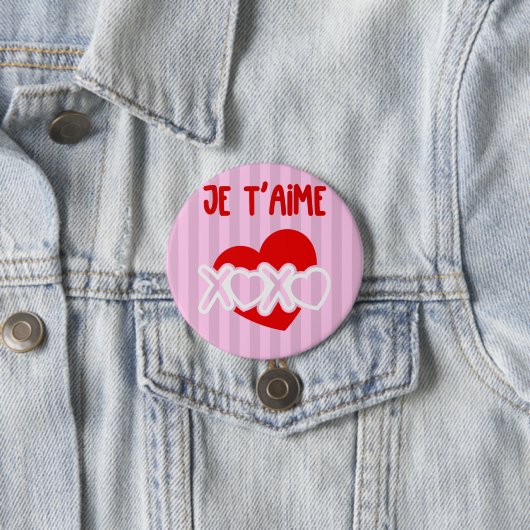 Je t'aime. ronde button 7,6 cm (In situ)