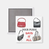 Je tas zegt het allemaal magneet (Voorkant / Achterkant)