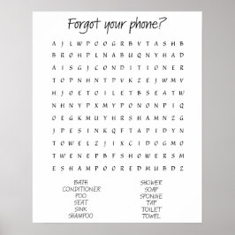 'Je telefoon vergeten' badkamerdruk Poster
