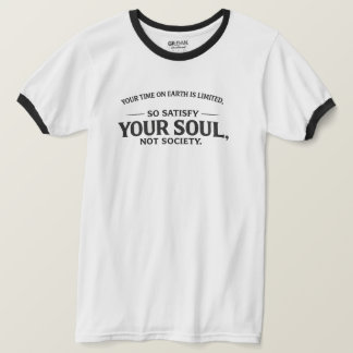 Je Tijd Op Aarde Is Beperkt Typography T-Shirt