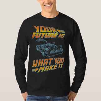 Je Toekomst Is Wat Je Ervan Maakt Retro Vintage Au T-shirt
