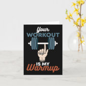 Je training is mijn warming-up - grappige powerlif kaart (Gele Bloem)