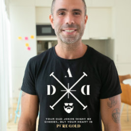 Je vader grappen kan cheesy zijn, maar je hart is t-shirt