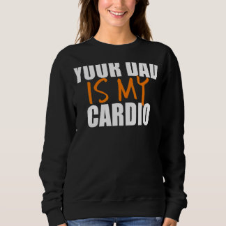 Je vader is mijn cardio-backprint trui