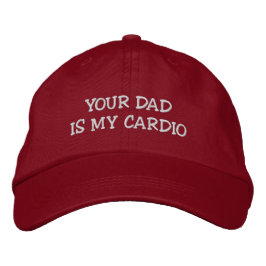 Je vader is mijn cardio geborduurde hoed grappig pet