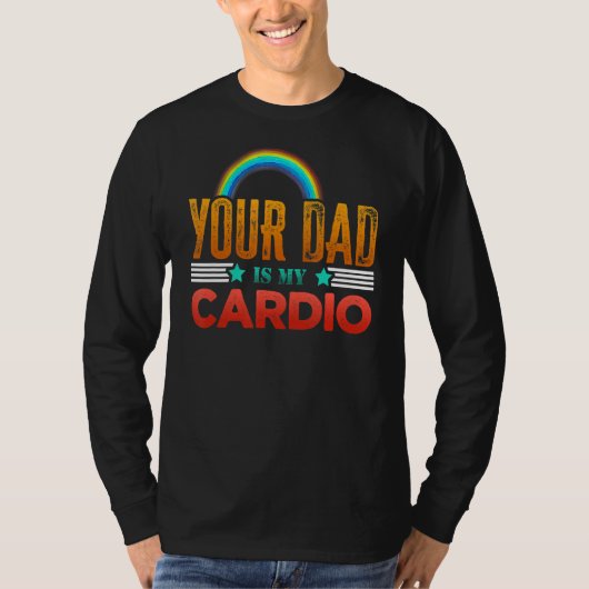 Je vader is mijn cardio Gezegde sarcastische jong T-shirt (Voorkant)