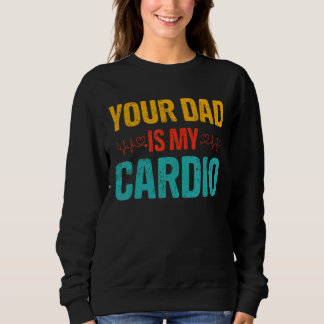 Je vader is mijn cardio romantische koppels kostuu trui