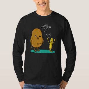 Je vader is mijn zoete aardappel. t-shirt