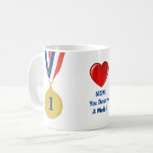 "Je verdient een gouden medaille!" Moederdag Mok (Voorkant links)