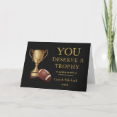 Je Verdient een Trofee Voetbalcoach Grappig Bedankkaart (Voorkant)