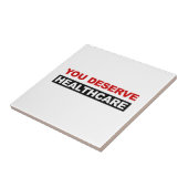 Je verdient gezondheidszorg tegeltje (Zijkant)