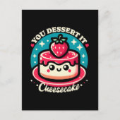 Je verdient het - Cheesecake Kawaii Feestdagenkaart (Voorkant)