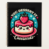 Je verdient het - Cheesecake Kawaii Planner (Voorkant)