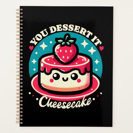 Je verdient het - Cheesecake Kawaii Planner (Voorkant)