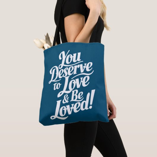 Je verdient het om geliefd te zijn tote bag (Dichtbij)