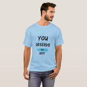 Je Verdient Rust – Mindful Zelfzorg T-Shirt (Voorkant volledig)