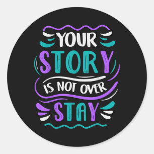 Je verhaal is nog niet voorbij Blijf Design Ronde Sticker
