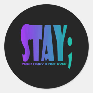 Je verhaal is nog niet voorbij Blijf preventie bew Ronde Sticker