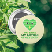 Je verhoogt mijn niveaus van oxytocine Button