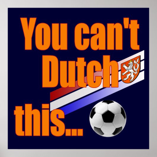 Je verhuurt Dutch This - Holland Soccer Gifts Poster (Voorkant)