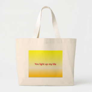 je verlicht mijn leven grote tote bag