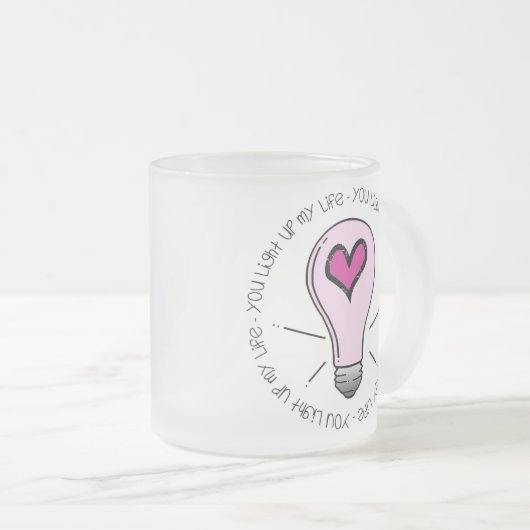 Je verlicht mijn leven matglas koffiemok (Voorkant rechts)