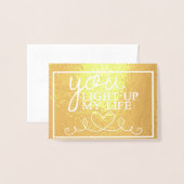 Je verlicht mijn leven op goud folie kaarten (Voorkant met envelop)