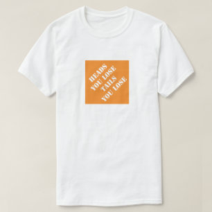 Je verliest grappige pap Humoureuze Vaderdag T-shirt