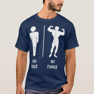 Je verloofde mijn verloofde grappenmaakster Bodybu T-shirt