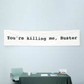Je vermoordt me, Buster Spandoek (Beurs)