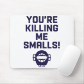 Je vermoordt me Smalls! Muismat (Met muis)