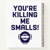 Je vermoordt me Smalls! Notitieboek (Achterkant)