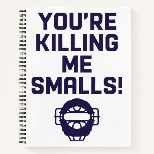 Je vermoordt me Smalls! Notitieboek (Voorkant)