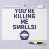Je vermoordt me Smalls! Tissuepapier (Craft)