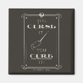 Je vervloekt het, je verdraagt het. magneet (Voorkant)