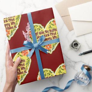 Je vindt het gelukkige leven niet, je maakt het cadeaupapier